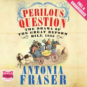 Perilous Question by  Antonia Fraser audiobook