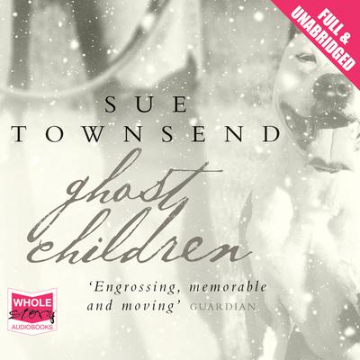 Ghost Children by Sue Townsend audiobook