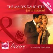 The Maid's Daughter by  Janice Maynard audiobook