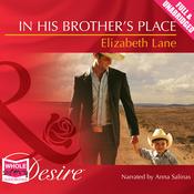 In His Brother’s Place by  Elizabeth Lane audiobook