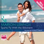 Sparks Fly with the Billionaire by  Marion Lennox audiobook