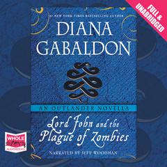 Lord John and the Plague of Zombies by Diana Gabaldon audiobook