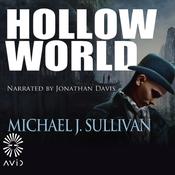 Hollow World by  Michael J. Sullivan audiobook