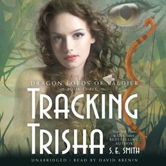 Tracking Trisha by S.E. Smith audiobook