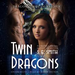 Twin Dragons by S.E. Smith audiobook