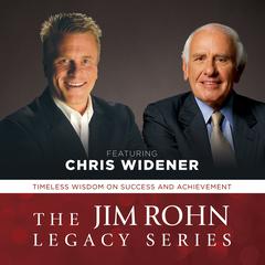 The Jim Rohn Legacy Series by Chris Widener audiobook