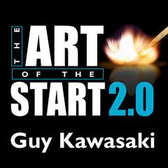 The Art of the Start 2.0 by Guy Kawasaki audiobook