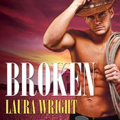 Broken by  Laura Wright audiobook