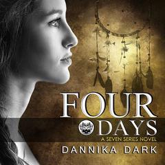 Four Days by Dannika Dark audiobook