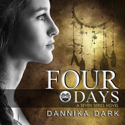 Four Days by Dannika Dark audiobook