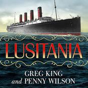 Lusitania by  Greg King audiobook