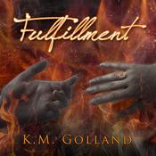 Fulfillment by  K. M. Golland audiobook