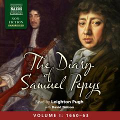 The Diary of Samuel Pepys, Volume I: 1660-1663 by Samuel Pepys audiobook