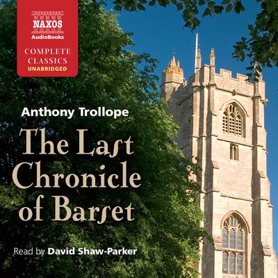 The Last Chronicle of Barset by Anthony Trollope audiobook