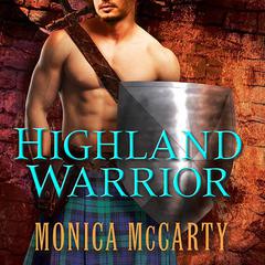 Highland Warrior by Monica McCarty audiobook