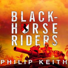 Blackhorse Riders by Philip Keith audiobook