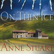 On Thin Ice by  Anne Stuart audiobook