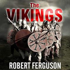 The Vikings by Robert Ferguson audiobook