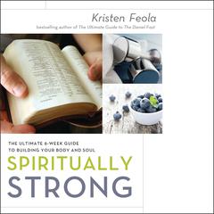 Spiritually Strong by Kristen Feola audiobook