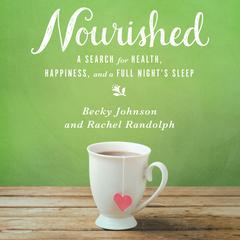 Nourished by Becky Johnson audiobook