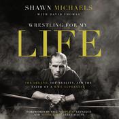 Wrestling for My Life by  Shawn Michaels audiobook