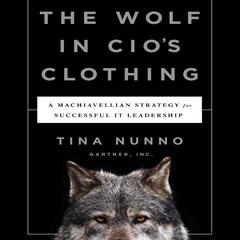 The Wolf in CIO's Clothing by Tina Nunno audiobook