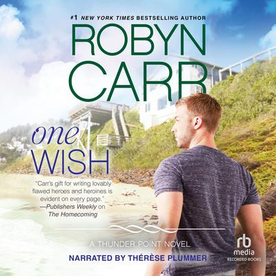 One Wish by Robyn Carr audiobook