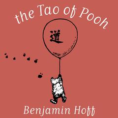 The Tao of Pooh by Benjamin Hoff audiobook
