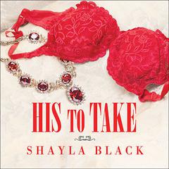 His to Take by Shayla Black audiobook