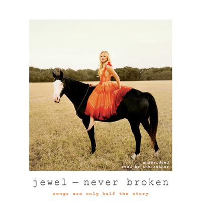 Never Broken by Jewel audiobook