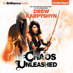 Chaos Unleashed by Drew Karpyshyn audiobook