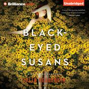 Black-Eyed Susans by  Julia Heaberlin audiobook