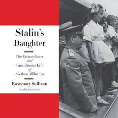 Stalin's Daughter by Rosemary Sullivan audiobook