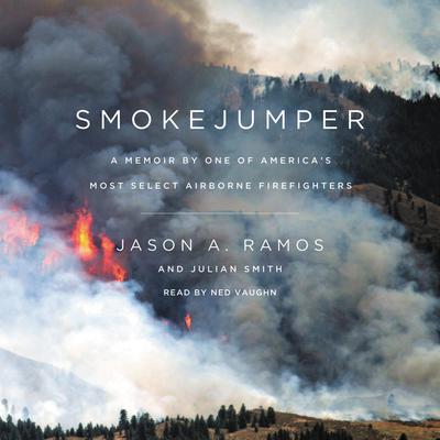 Smokejumper by Jason A. Ramos audiobook