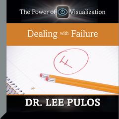 Dealing With Failure by Lee Pulos audiobook