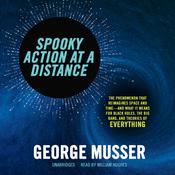 Spooky Action at a Distance by  George Musser audiobook