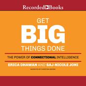 Get Big Things Done by  Erica Dhawan audiobook