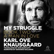 My Struggle, Book 2 by  Karl Ove Knausgaard audiobook