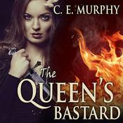The Queen's Bastard by  C. E. Murphy audiobook