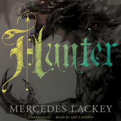 Hunter by Mercedes Lackey audiobook