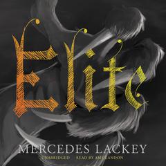 Elite by Mercedes Lackey audiobook