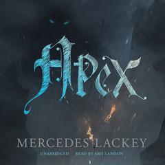 Apex by Mercedes Lackey audiobook