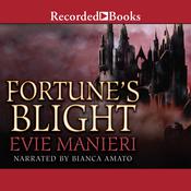 Fortune's Blight by  Evie Manieri audiobook