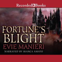 Fortune's Blight by Evie Manieri audiobook
