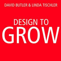 Design to Grow by David Butler audiobook