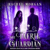 The Faerie Guardian by  Rachel Morgan audiobook