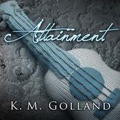 Attainment by  K. M. Golland audiobook