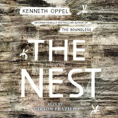 The Nest by Kenneth Oppel audiobook
