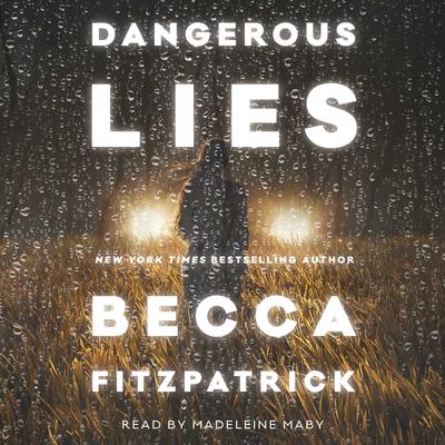 Dangerous Lies by Becca Fitzpatrick audiobook
