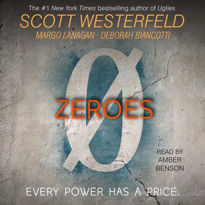 Zeroes by Scott Westerfeld audiobook